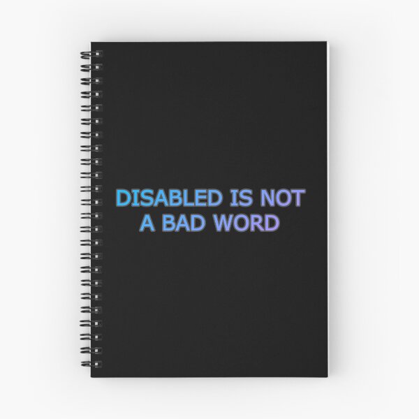 Item preview, Disabled is not a bad word designed and sold by littlecamkoala.