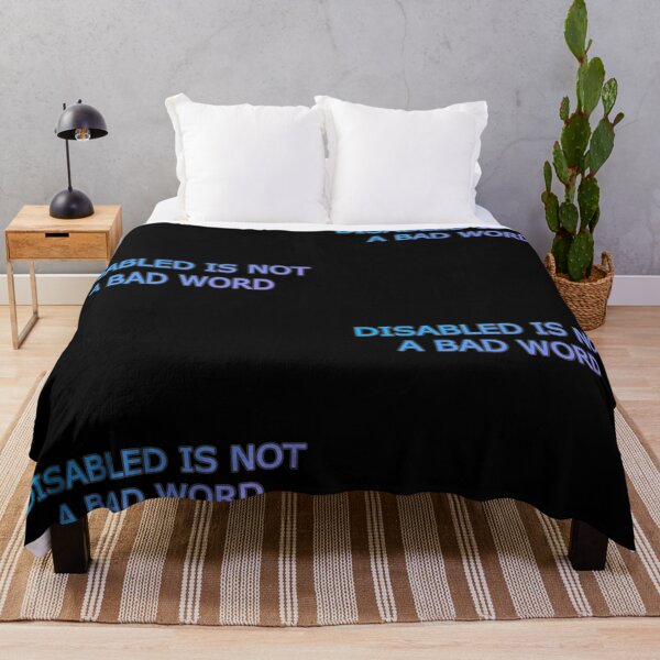 Item preview, Disabled is not a bad word designed and sold by littlecamkoala.