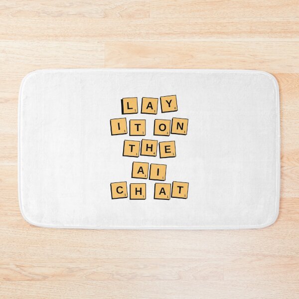 Item preview, chatgpt lay it on the AI chat designed and sold by ProTeeBro.