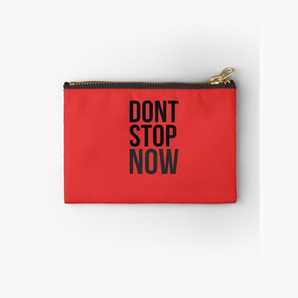 Item preview, Don't Stop Now designed and sold by Prestige313.