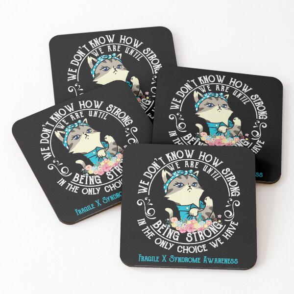 Item preview, Fragile X Syndrome Awareness - WE ARE UNTIL BEING STRONG IN THE ONLY CHOICE WE HAVE designed and sold by RekaJoJo.