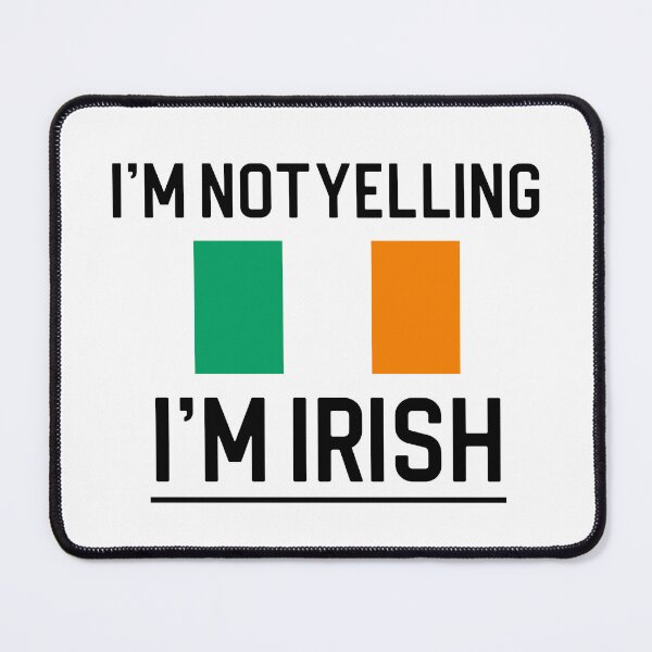 Item preview, Funny Irish Gift Ireland Gift I'm Not Yelling I'm Irish designed and sold by kmcollectible.