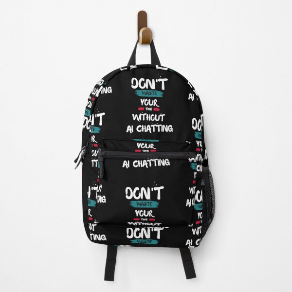Item preview, chatgpt don't waste your time without AI chatting designed and sold by ProTeeBro.
