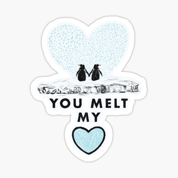 Item preview, You melt my heart designed and sold by ddanyen.