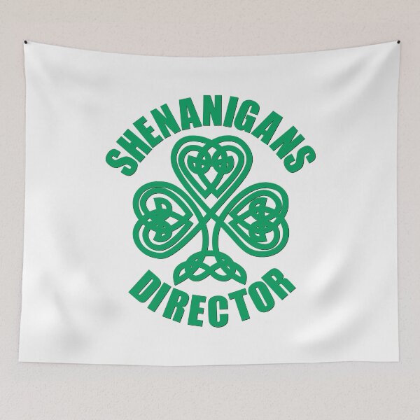 Item preview, Shenanigans Director with Celtic Shamrock Green on White designed and sold by Gsallicat.