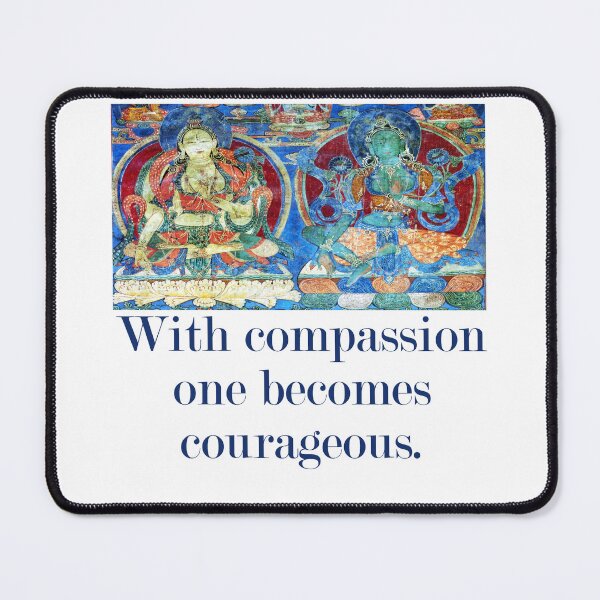 Item preview, With Compassion One Becomes Courageous - Compassion Quote designed and sold by CrankyOldDude.