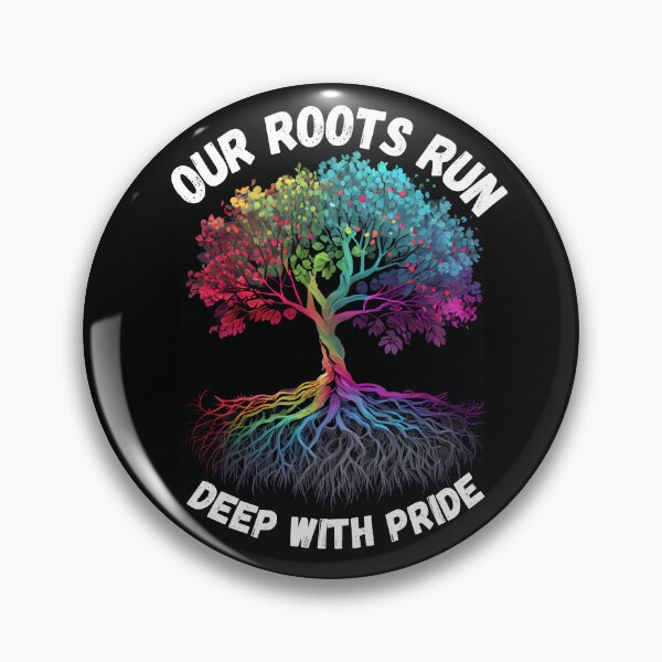 Item preview, Our roots run deep with pride designed and sold by Justin Haas.