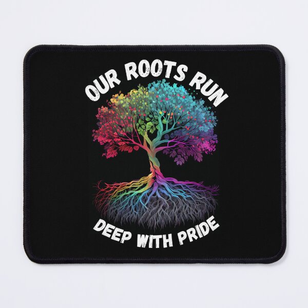 Item preview, Our roots run deep with pride designed and sold by Justin Haas.