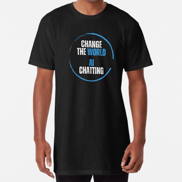 Item preview, Chatgpt change the world AI chatting designed and sold by ProTeeBro.