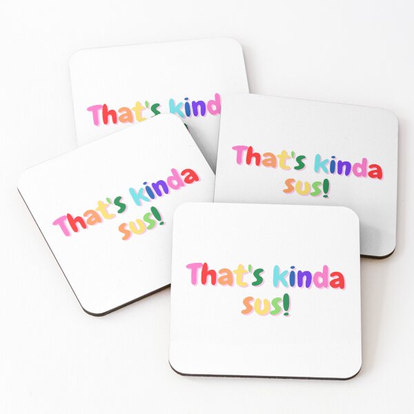 Item preview, copy of thats kinda sus designed and sold by KallenNavarrete.