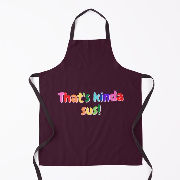 Item preview, copy of thats kinda sus designed and sold by KallenNavarrete.