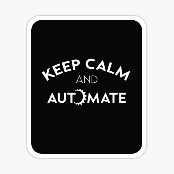 Vista previa del artículo con la obra «Mantenga la calma y automatice | Cita genial sobre eficiencia de automatización», diseñado y vendido por PixelGrafiks.
