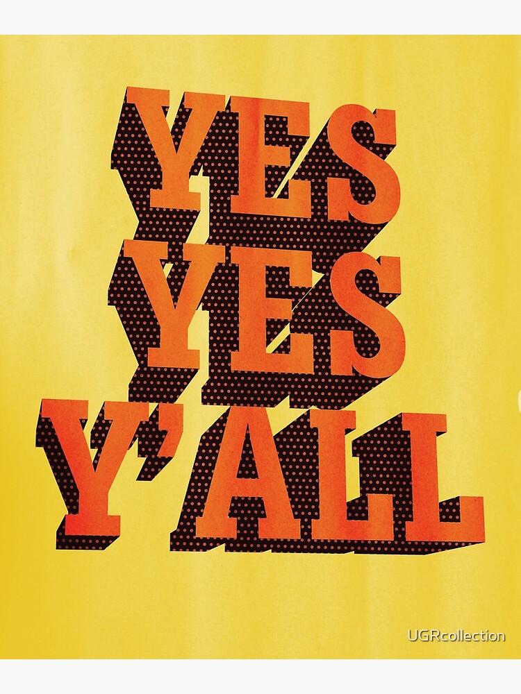 "Yes Yes Y'All Hip Hop Culture" Poster by UGRcollection Redbubble