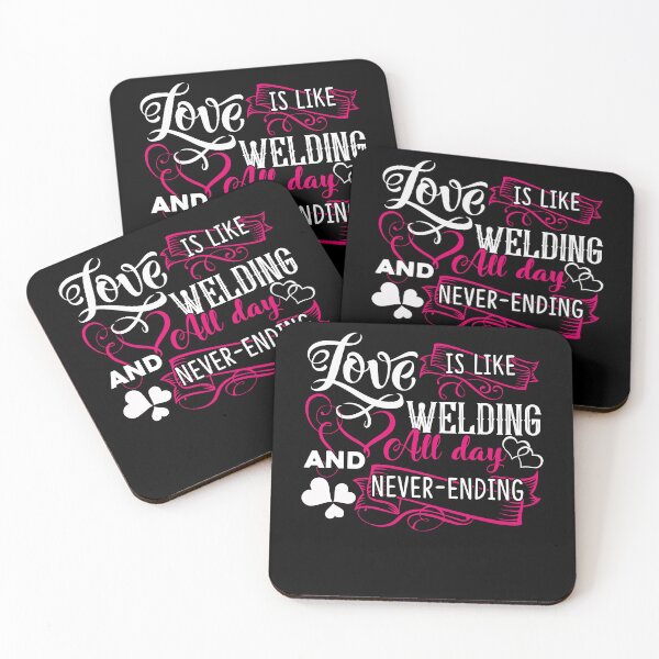 Item preview, Welder - Love Is Like Welding All Day designed and sold by UnknownArtistt.