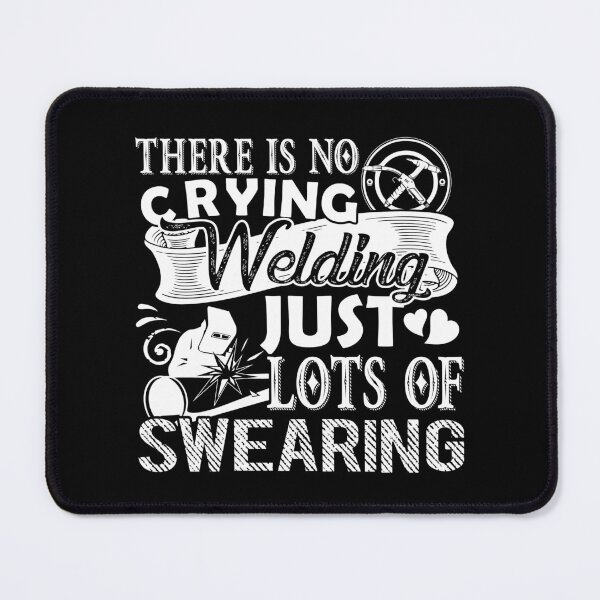 Item preview, Welder - No Crying In Welding designed and sold by UnknownArtistt.