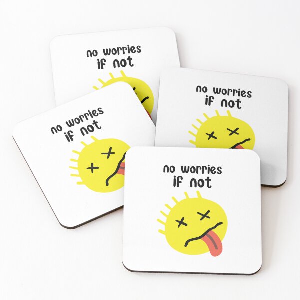 Item preview, No Worries If Not designed and sold by UncutJorts.