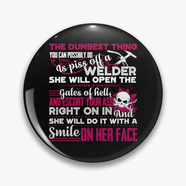 Item preview, Welder - Piss Off A Welder designed and sold by UnknownArtistt.