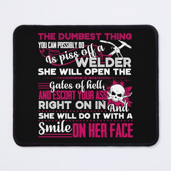 Item preview, Welder - Piss Off A Welder designed and sold by UnknownArtistt.