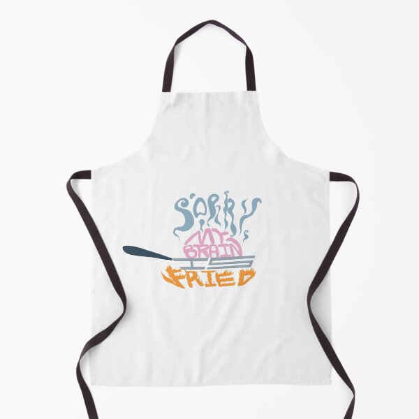 Item preview, Sorry, My Brain Is Fried (Solid Wordart version) designed and sold by NonbinarySarah.