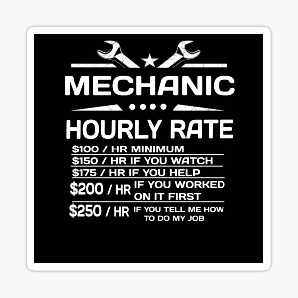"Mechanic Hourly Rate 2023 Design" Sticker for Sale by aditmohan27
