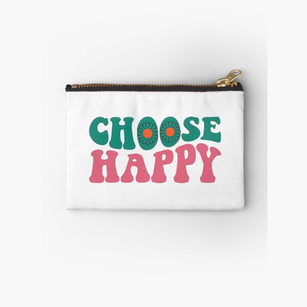 Item preview, Choose Happy, I Choose To Be Happy designed and sold by graphic-genie.