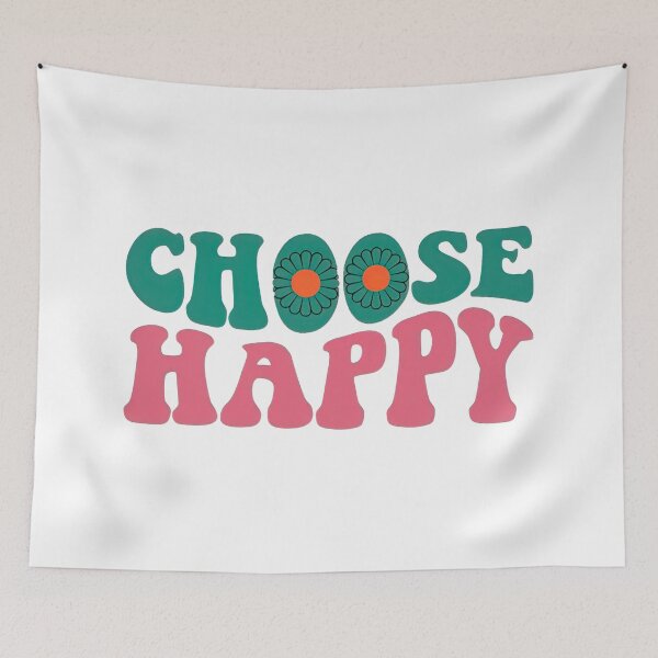 Item preview, Choose Happy, I Choose To Be Happy designed and sold by graphic-genie.