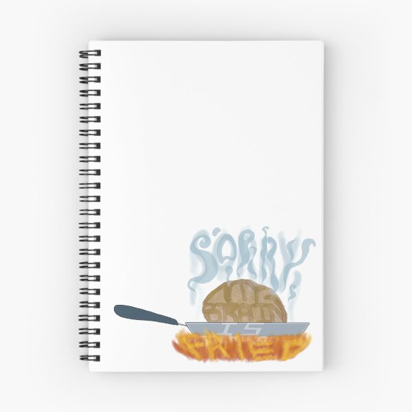 Item preview, Sorry, My Brain Is Fried (textured version) designed and sold by NonbinarySarah.
