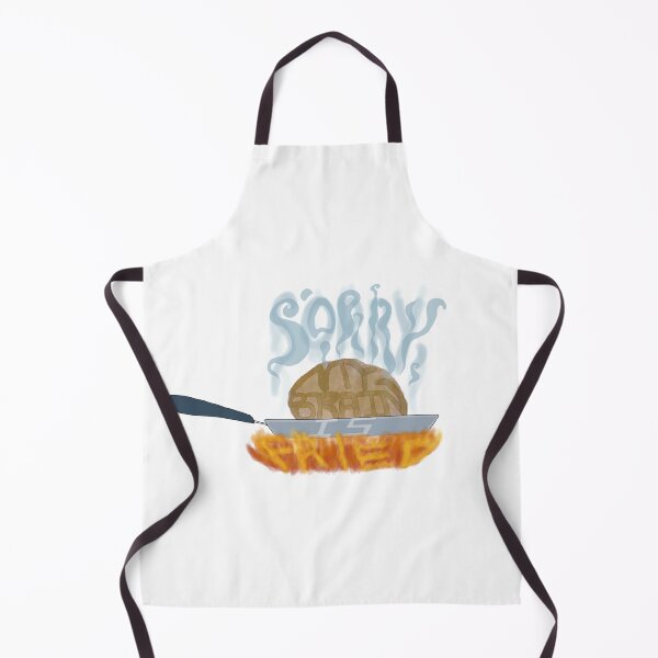 Item preview, Sorry, My Brain Is Fried (textured version) designed and sold by NonbinarySarah.