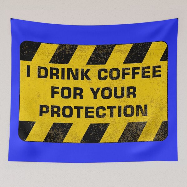 Item preview, I Drink Coffee for Your Protection designed and sold by Good Merch.