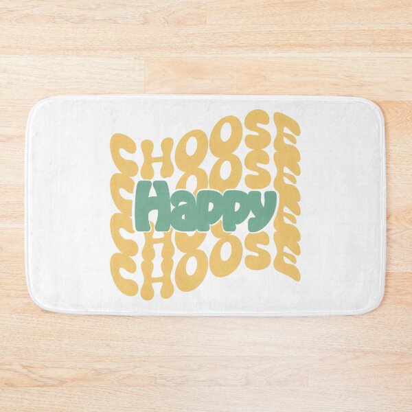 Item preview, Choose Happy, I Choose To Be Happy designed and sold by graphic-genie.