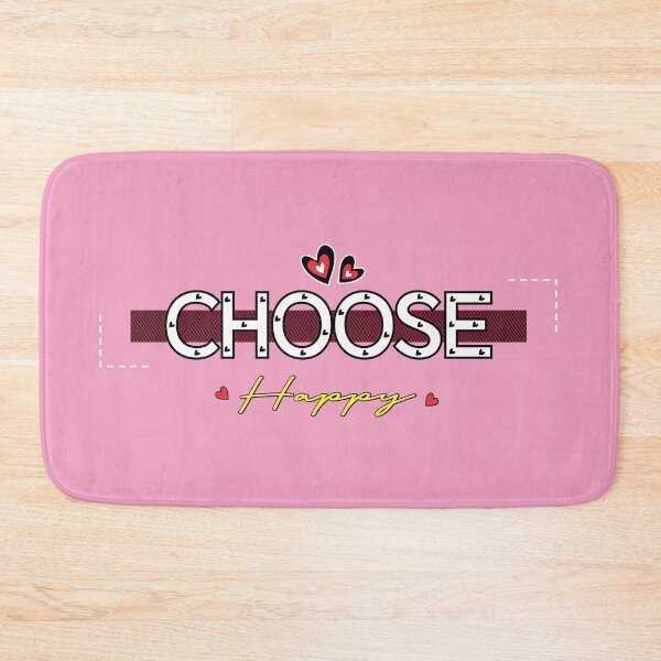 Item preview, Choose Happy, I Choose To Be Happy designed and sold by graphic-genie.