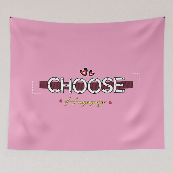 Item preview, Choose Happy, I Choose To Be Happy designed and sold by graphic-genie.