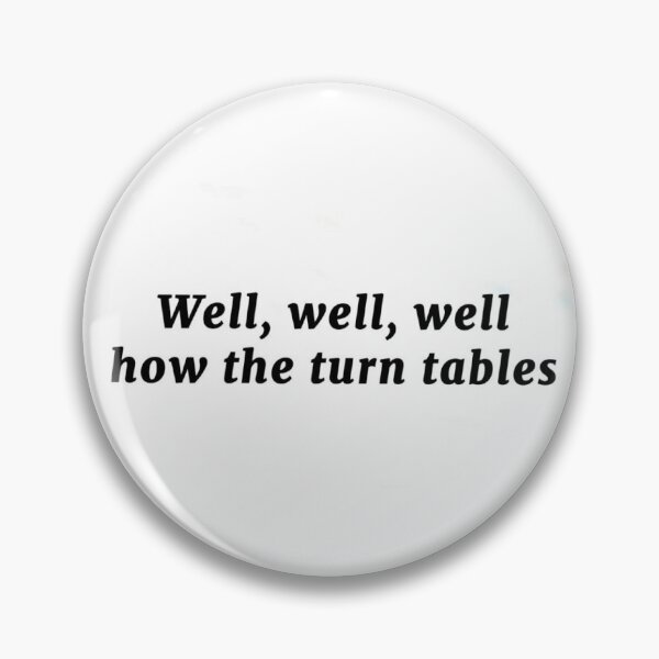 Item preview, Well well well, how the turn tables designed and sold by Frnnn.