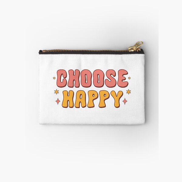 Item preview, Choose Happy, I Choose To Be Happy designed and sold by graphic-genie.