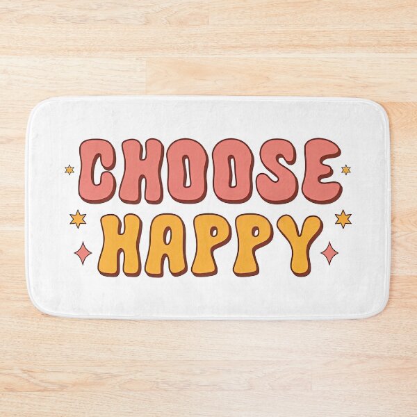 Item preview, Choose Happy, I Choose To Be Happy designed and sold by graphic-genie.