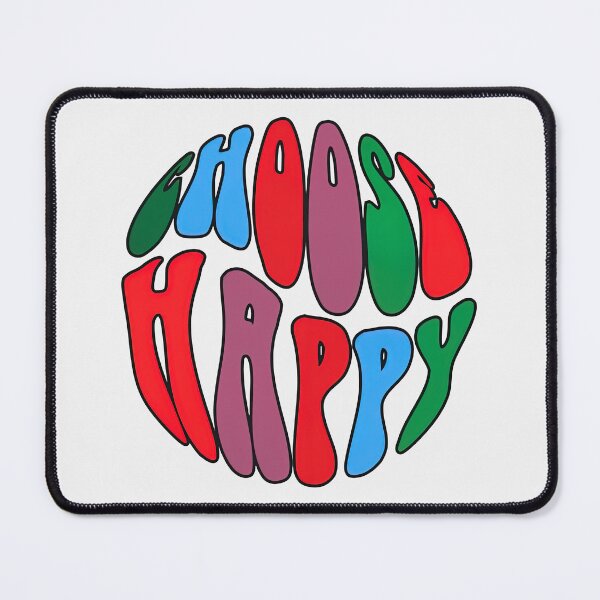 Item preview, Choose Happy, I Choose To Be Happy designed and sold by graphic-genie.