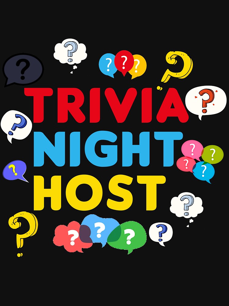 Trivia Night Host Quiz Game Entertainer Moderator Emcee T-Shirt Trivia Night Host Quiz Game Entertainer Moderator Emcee T-Shirt