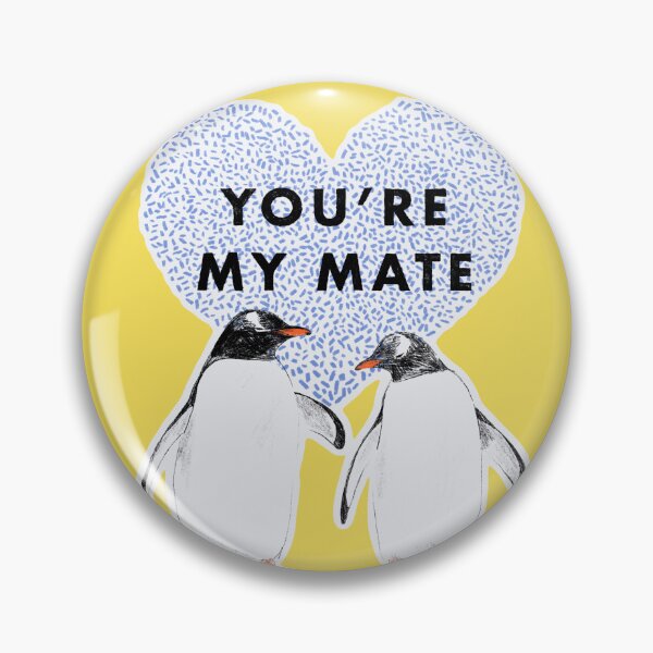 Item preview, You're my mate designed and sold by ddanyen.