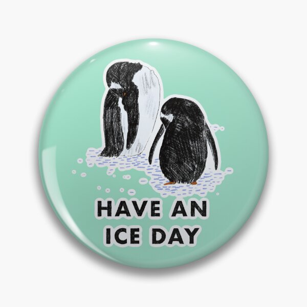 Item preview, Have an ice day designed and sold by ddanyen.