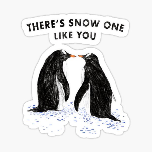 Item preview, There's snow one like you designed and sold by ddanyen.