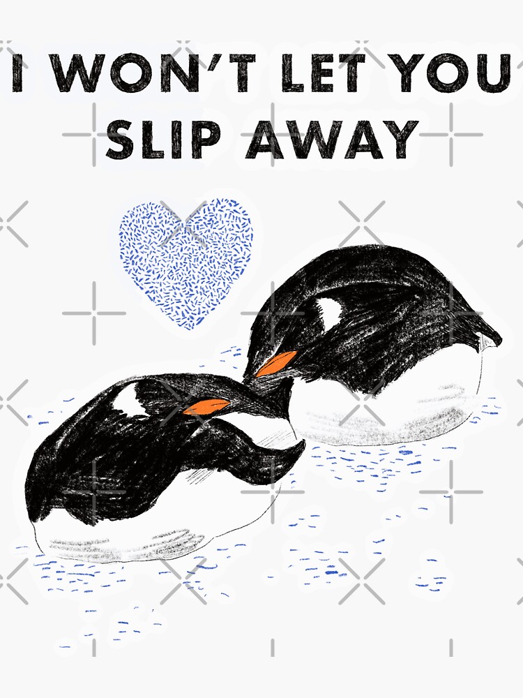 Thumbnail 3 of 3, Sticker, I won't let you slip away designed and sold by ddanyen.