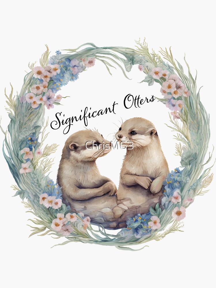 Significant Otters Sticker Sticker for Sale by ChrisM63