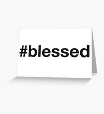 BLESSED Greeting Card