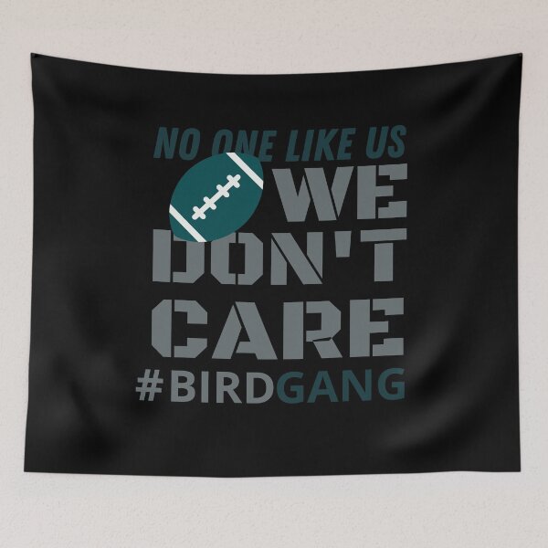 Item preview, Philadelphia Eagles, No One Like Us We Don't Care designed and sold by TWDPSTORE.
