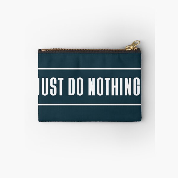 Item preview, Just do nothing  designed and sold by Sarvgya Verma.