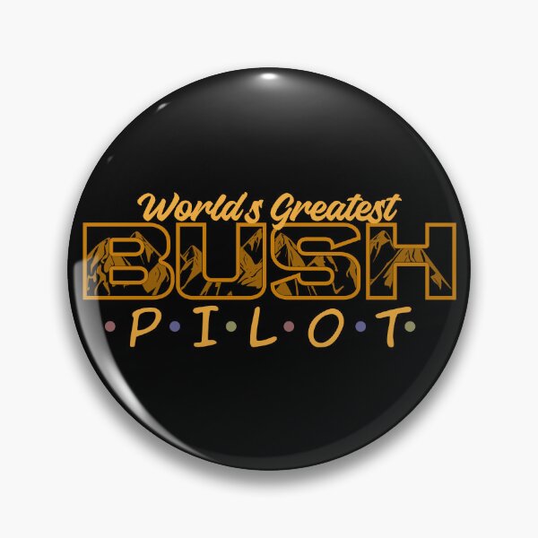 Item preview, World's Greatest Bush Pilot - Muted Orange designed and sold by SpicyAviator.