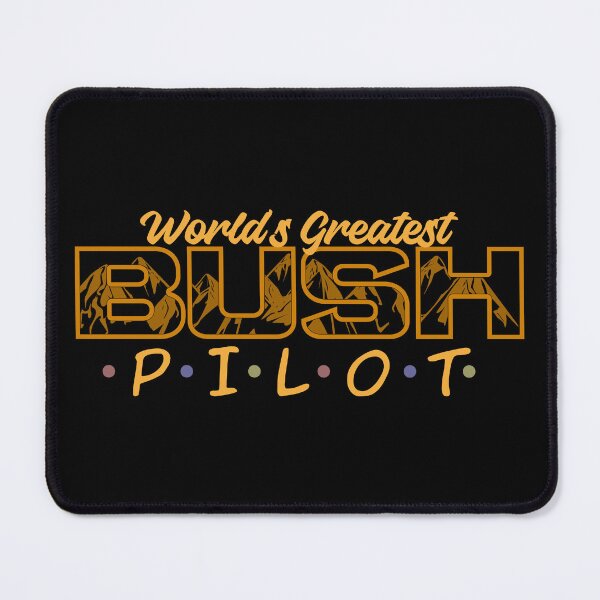 Item preview, World's Greatest Bush Pilot - Muted Orange designed and sold by SpicyAviator.