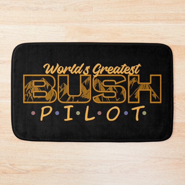 Item preview, World's Greatest Bush Pilot - Muted Orange designed and sold by SpicyAviator.