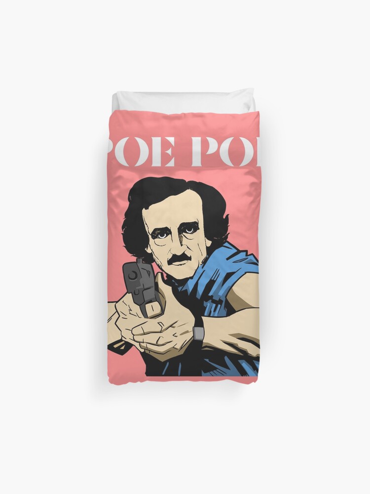 Edgar Allen Poe Shirt Design Original Poe Poe Duvet Cover By