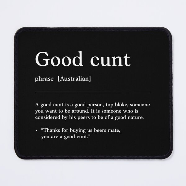 Item preview, Good Cunt |  White text on colour | Compliment| Funny Australian slang, phrase and humor definition designed and sold by Magic Mango.